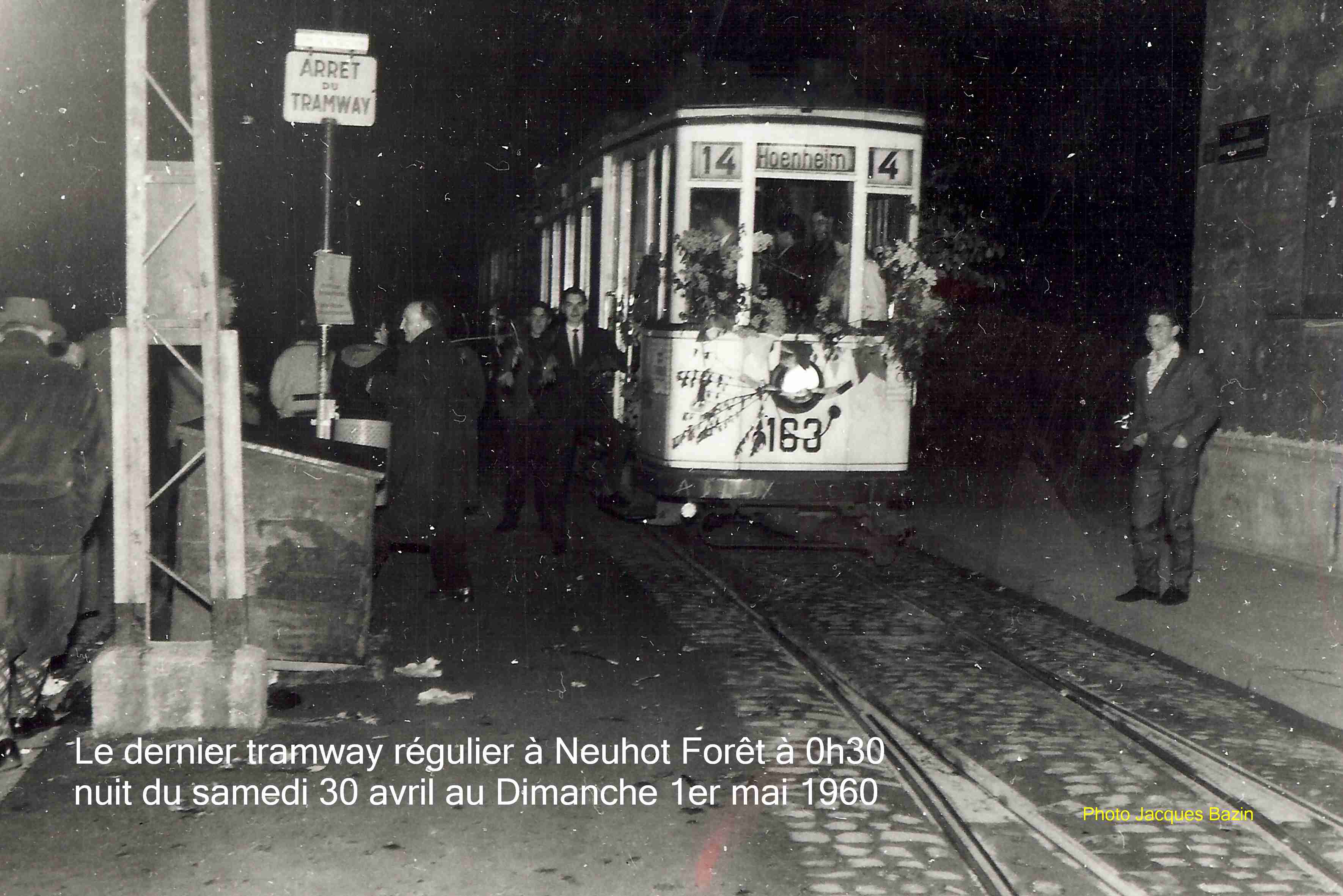 Le dernier tramway régulier au départ de Neuhof-Forêt.